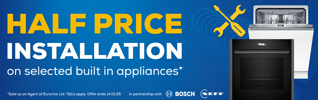 Local Half Price Installation on Bosch and Neff Appliances